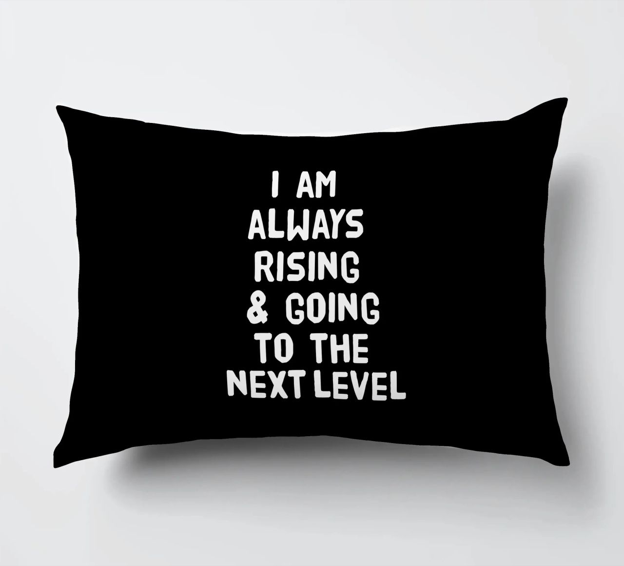 I am always rising and going to the next level cuscino da happieeagle