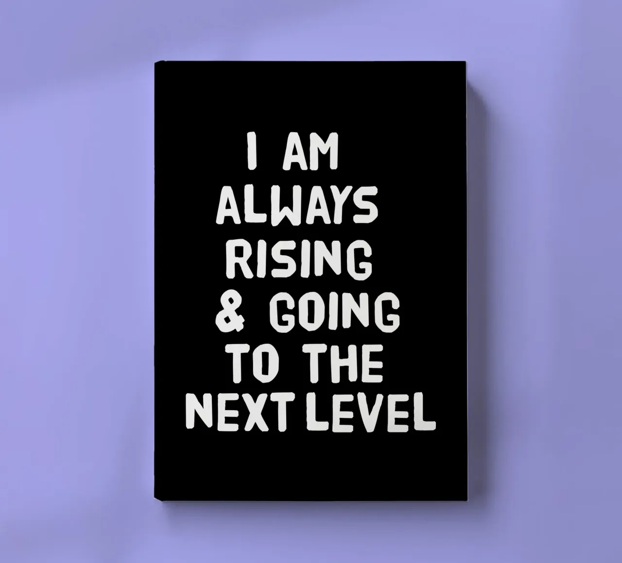 I am always rising and going to the next level notebook by happieeagle