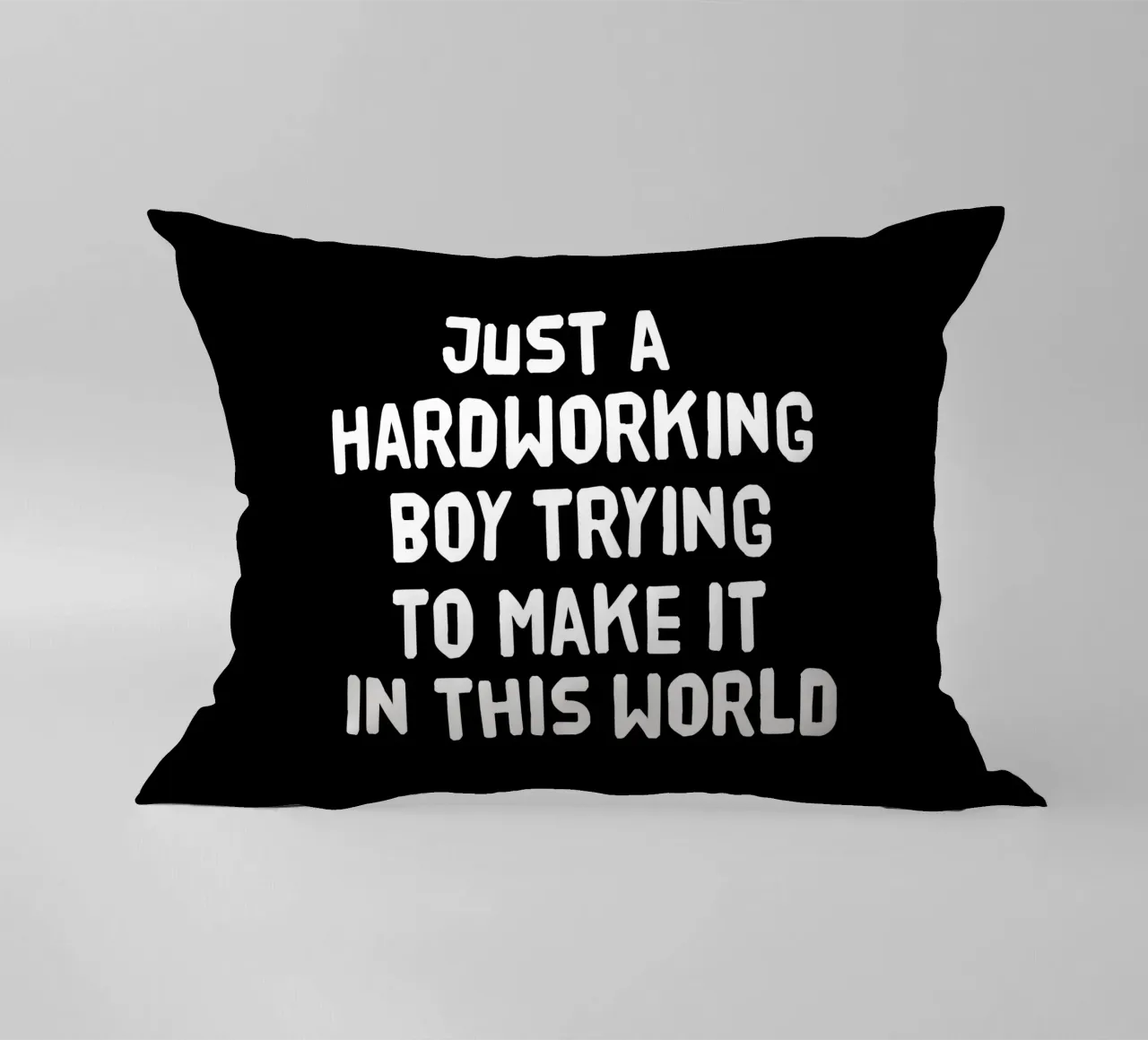 Gewoon een hardwerkende jongen die het probeert te maken in deze wereld kussen van happieeagle