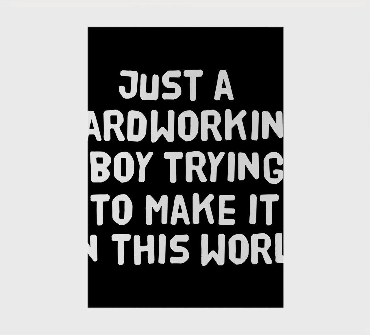 Just a hardworking boy trying to make it in this world notebook by happieeagle