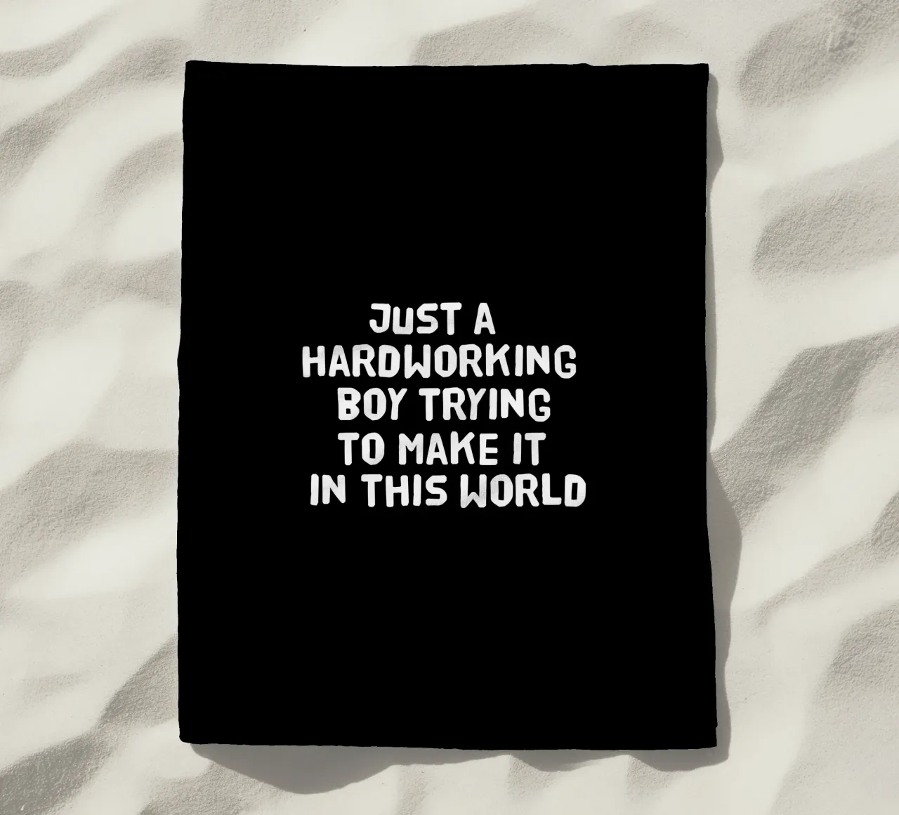 Just a hardworking boy trying to make it in this world beach towel by happieeagle