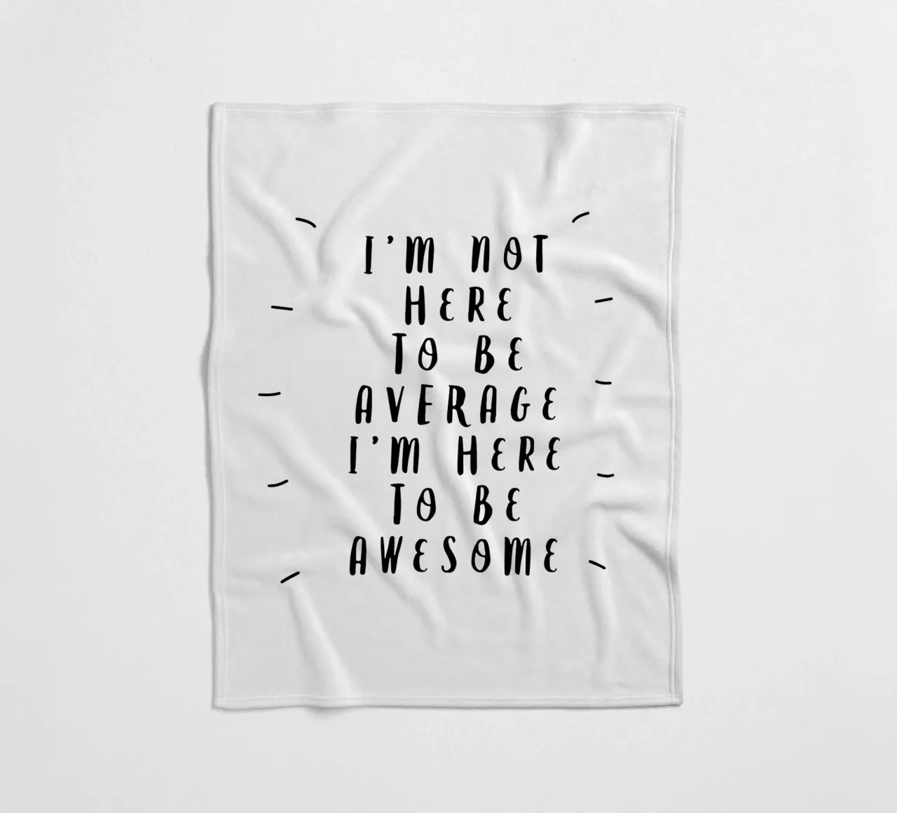 Ich bin nicht hier, um durchschnittlich zu sein, ich bin hier, um großartig zu sein Typografie Fleecedecke von THE MOTIVATED TYPE