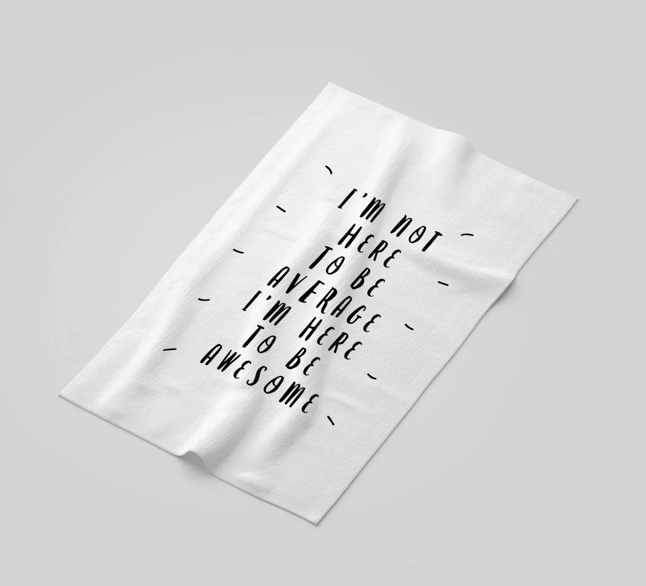Ich bin nicht hier, um durchschnittlich zu sein, ich bin hier, um großartig zu sein Typografie Strandtuch von THE MOTIVATED TYPE