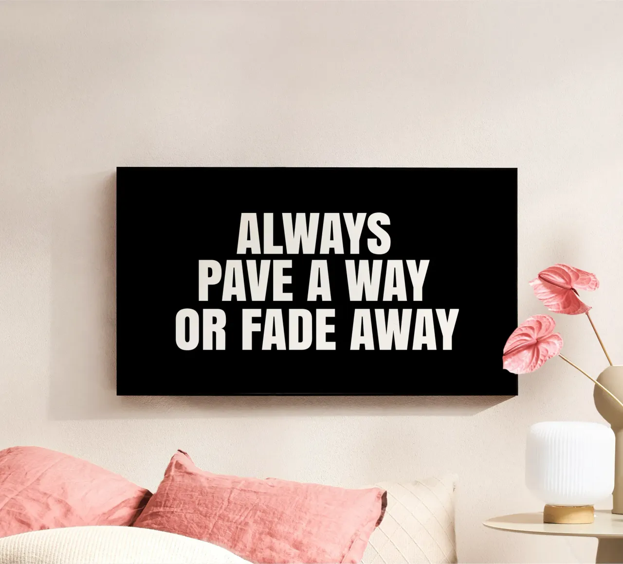 Always pave a way or fade away plexiglass da happieeagle