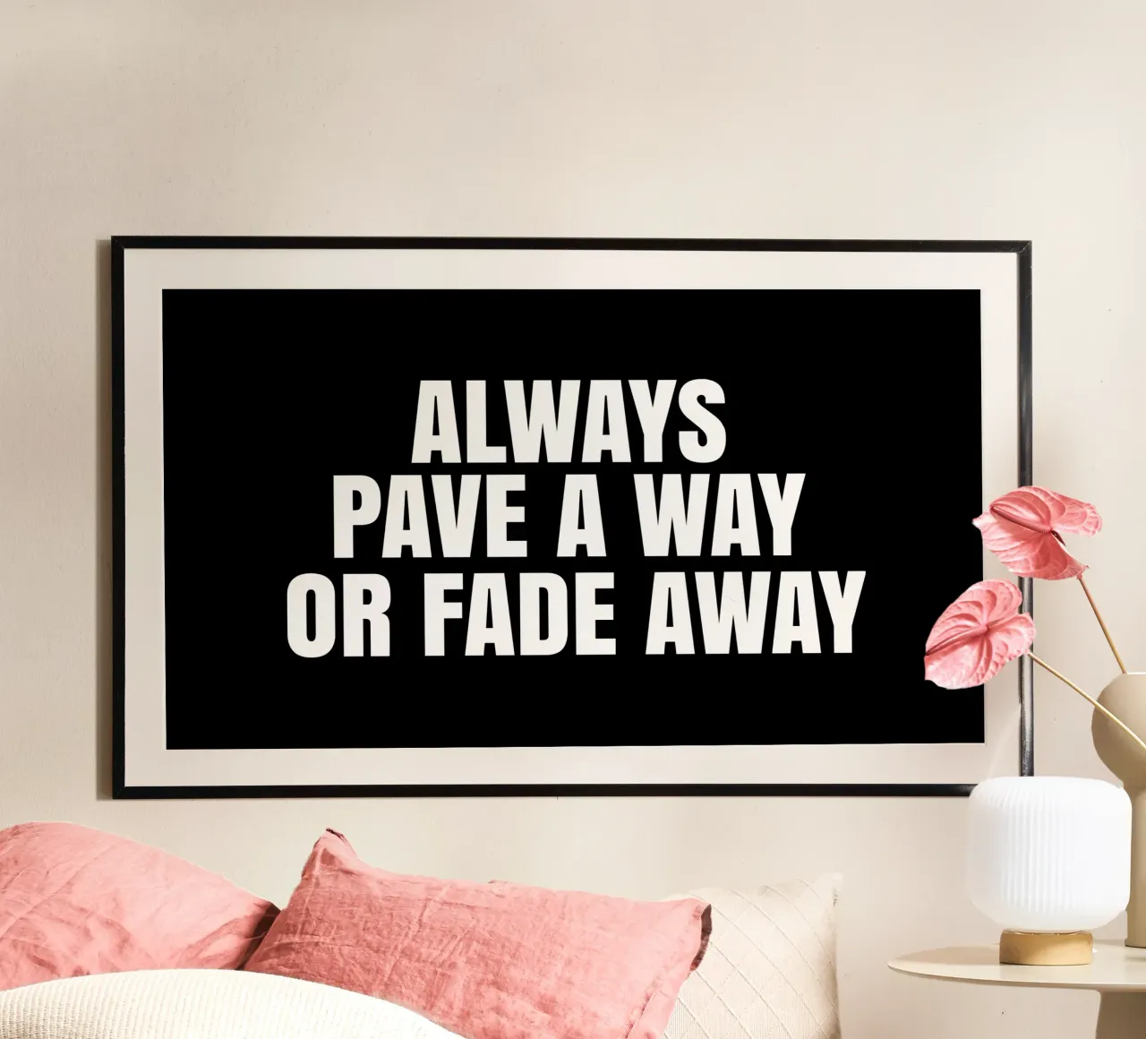 Always pave a way or fade away carta hahnemühle da happieeagle