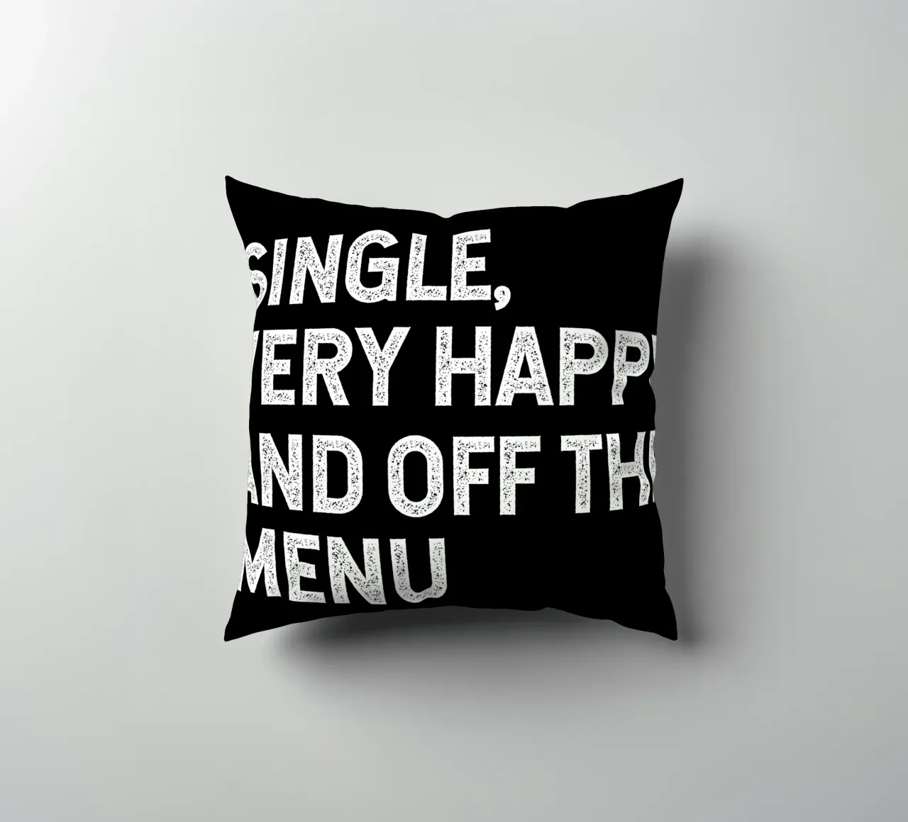Single very happy and off the menu cuscino da happieeagle