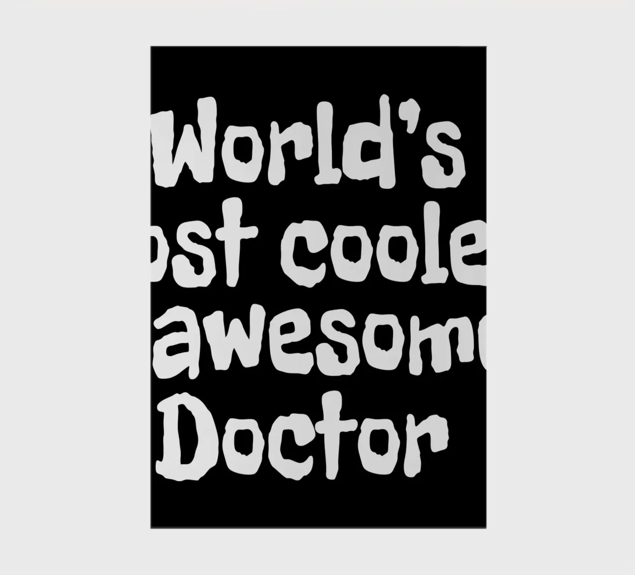 World's most coolest and awesome doctor Notizbuch von happieeagle