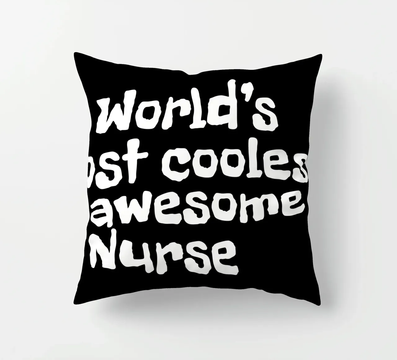 World's most coolest and awesome nurse cuscino da happieeagle