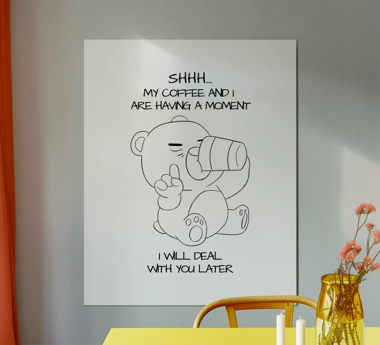SHHH... MI CAFÉ Y YO ESTAMOS TENIENDO UN MOMENTO QUE VOY A TRATAR poster con marco de aluminio de ArtDesign by KBK