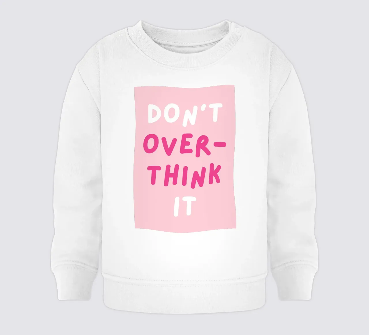 Citazione "Don't Overthink It", Rosa Preppy Girly felpa neonato da pdigitalprints
