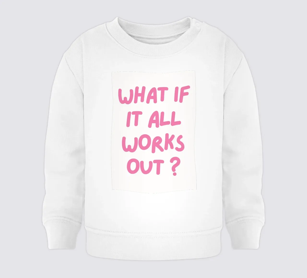 What If It All Works Out ,Tipografía de moda, Preppy rosa sudadera de bebé de pdigitalprints