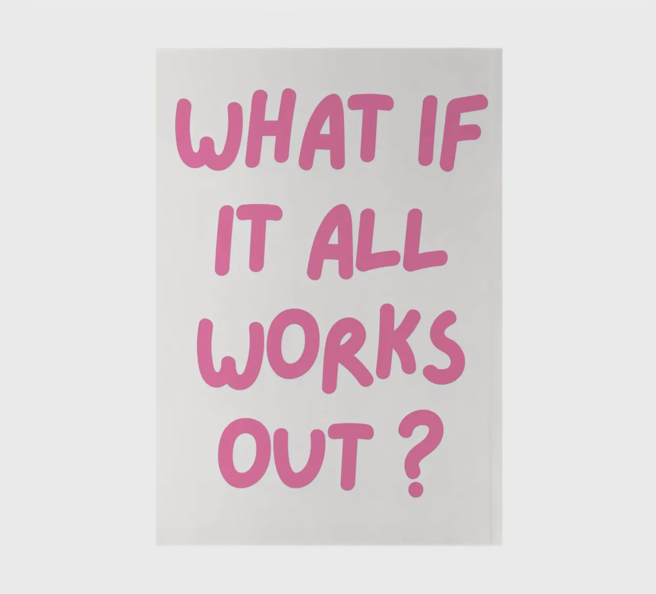 What If It All Works Out ,Trendy Typography, Pink Preppy notebook by pdigitalprints