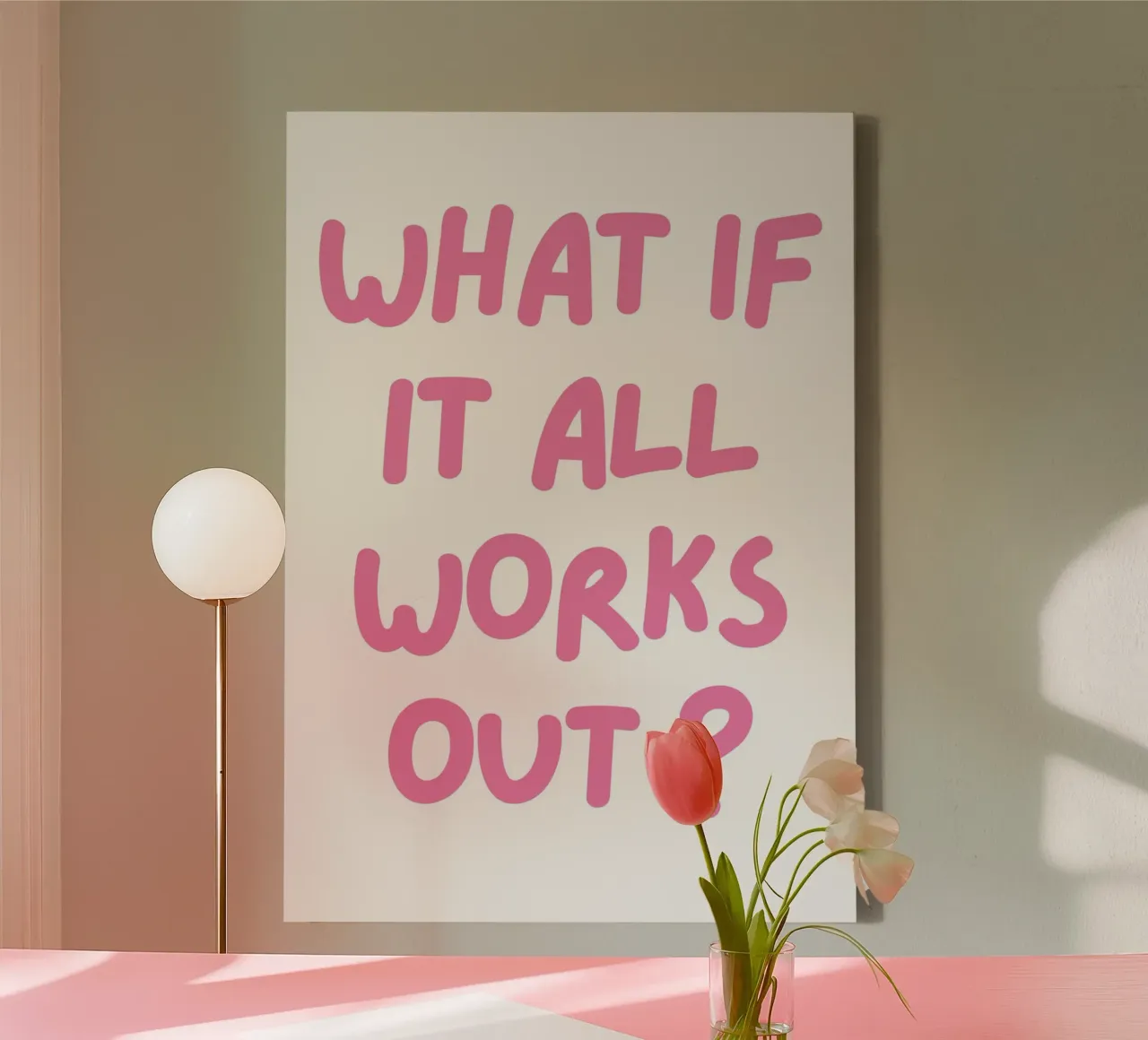 What If It All Works Out ,Trendy Typography, Pink Preppy canvas by pdigitalprints