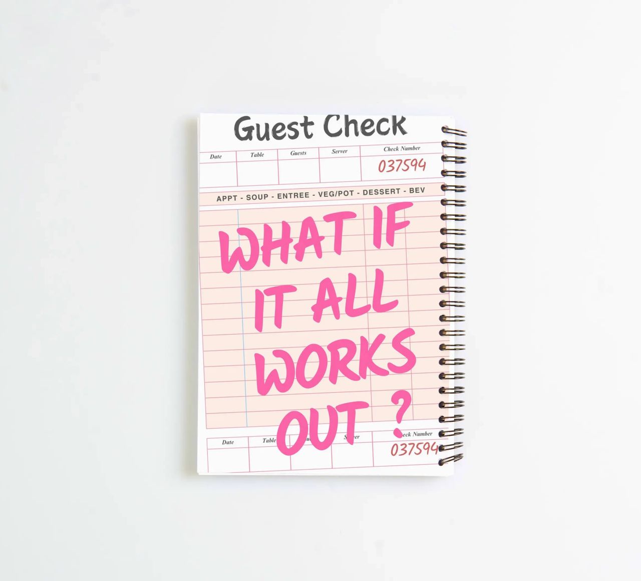 Guest Check,What If It All Works Out, Trendy Typography spiral notebook by pdigitalprints