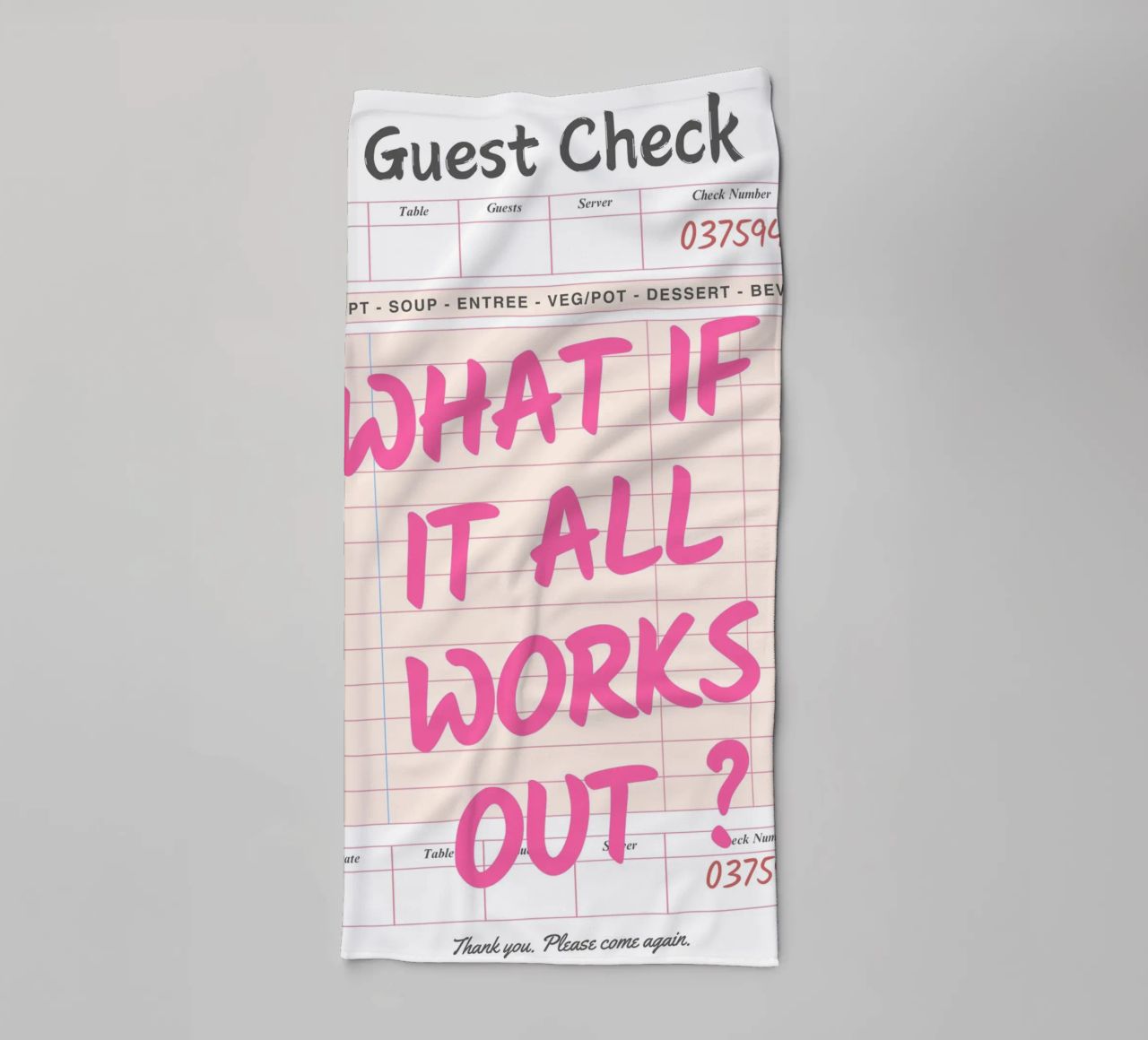 Guest Check,What If It All Works Out, Trendy Typography towel by pdigitalprints
