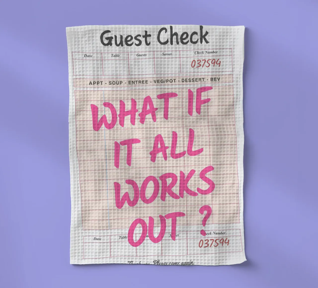 Guest Check, What If It All Works Out, Trendy Typography (en anglais) torchon de pdigitalprints