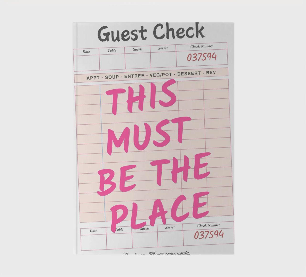 This Must Be The Place Guest Check Print, notebook by pdigitalprints