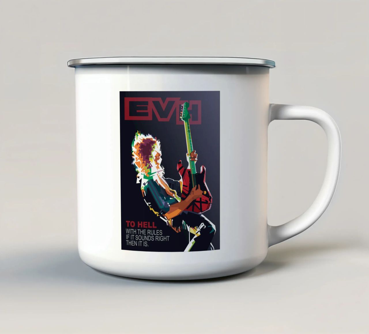To hell with the rules, if it sounds right then it is. enamel mug by Alkahfsmart