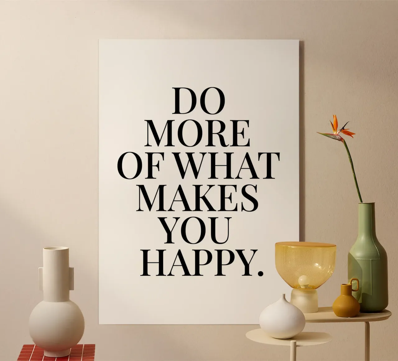 Doe meer van wat je gelukkig maakt quote acryl van Paigaam Studio