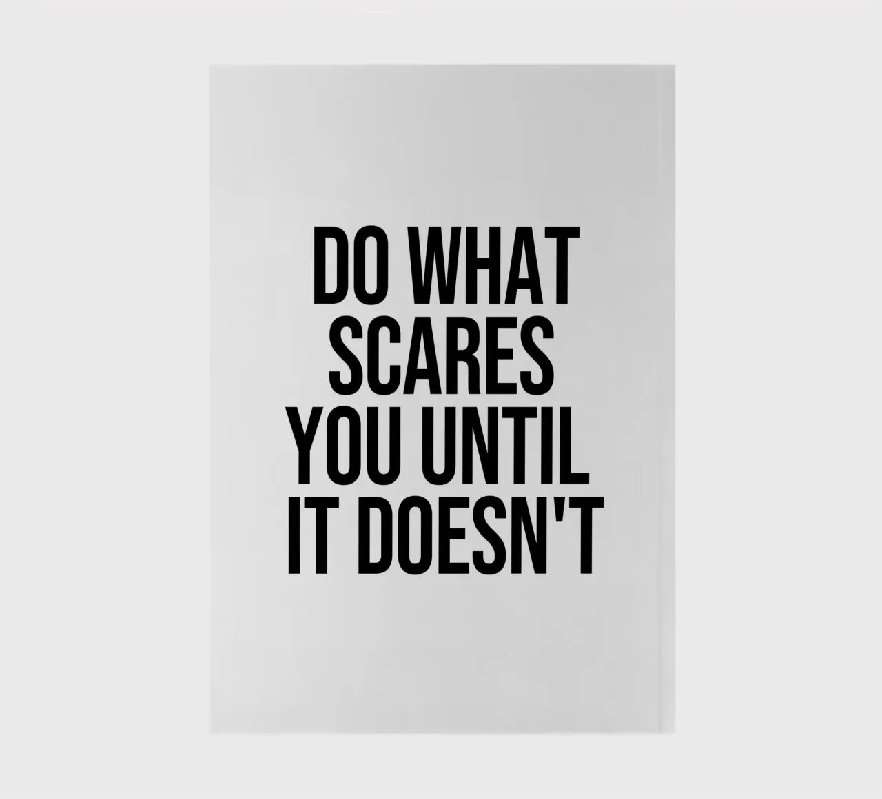 do what scares you until it doesn't quote notebook by Paigaam Studio
