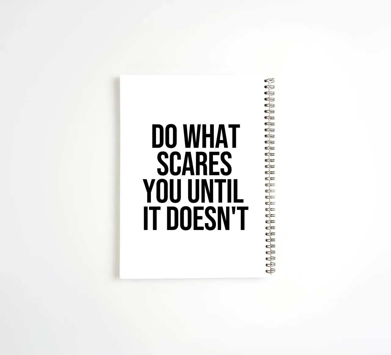 do what scares you until it doesn't quote spiral notebook by Paigaam Studio