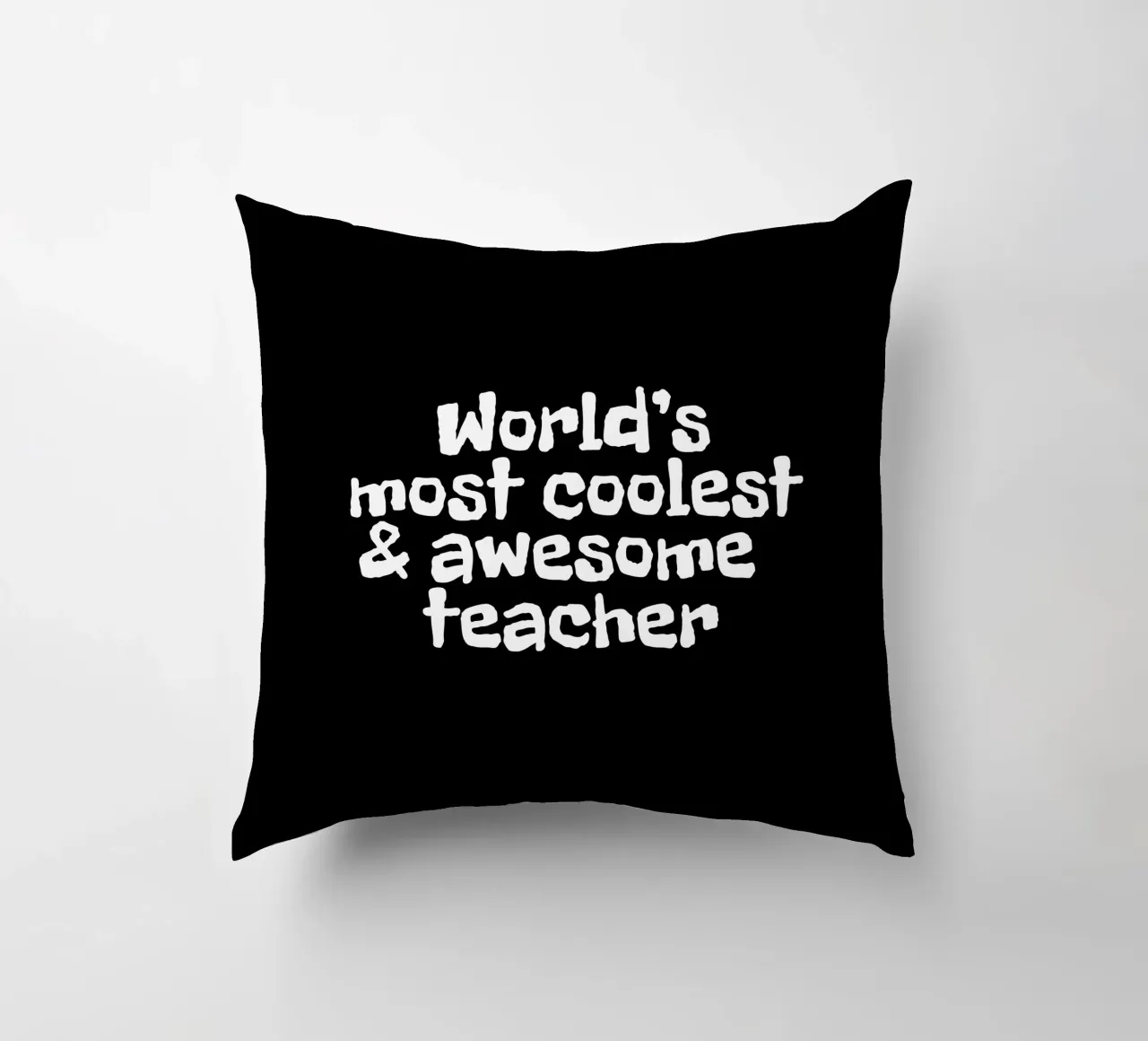 World's most coolest and awesome teacher cuscino da happieeagle