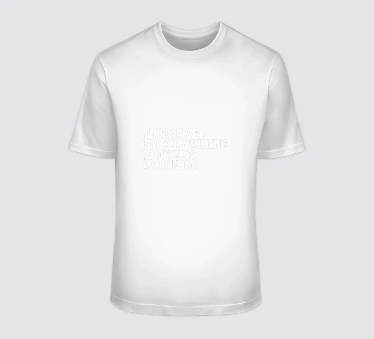 Introverted but very willing to discuss astronomy T-Shirt von happieeagle