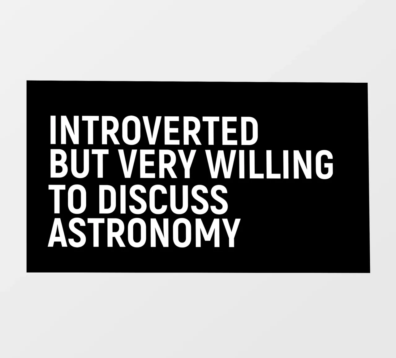 Introverted but very willing to discuss astronomy pvc-zeil van happieeagle