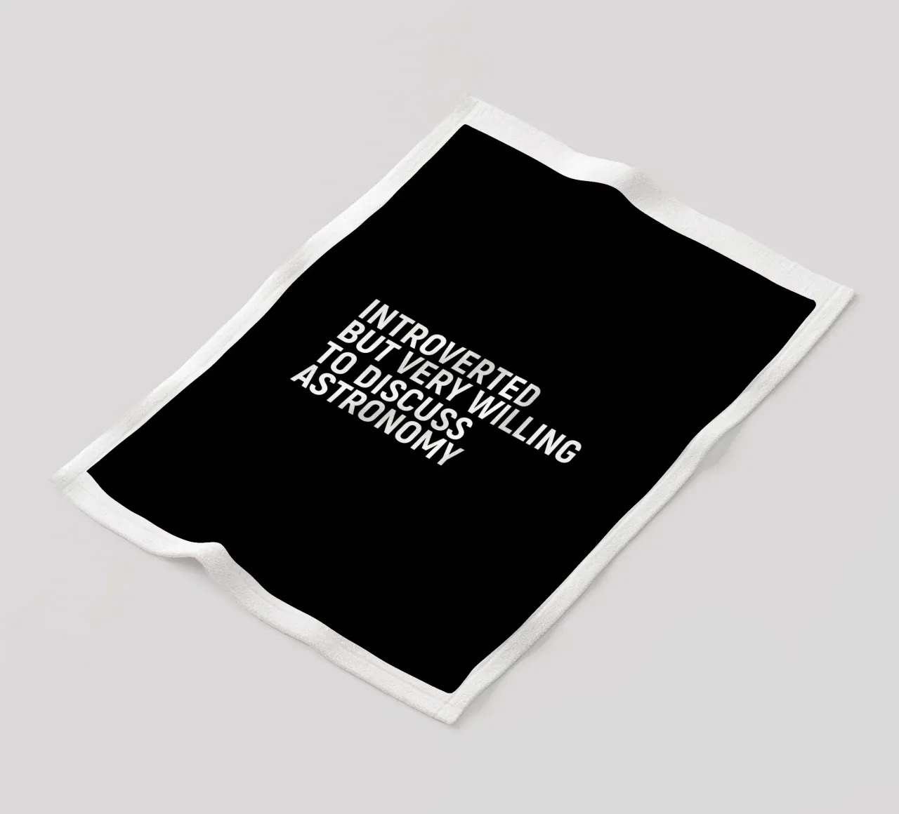 Introverted but very willing to discuss astronomy Fleecedecke von happieeagle