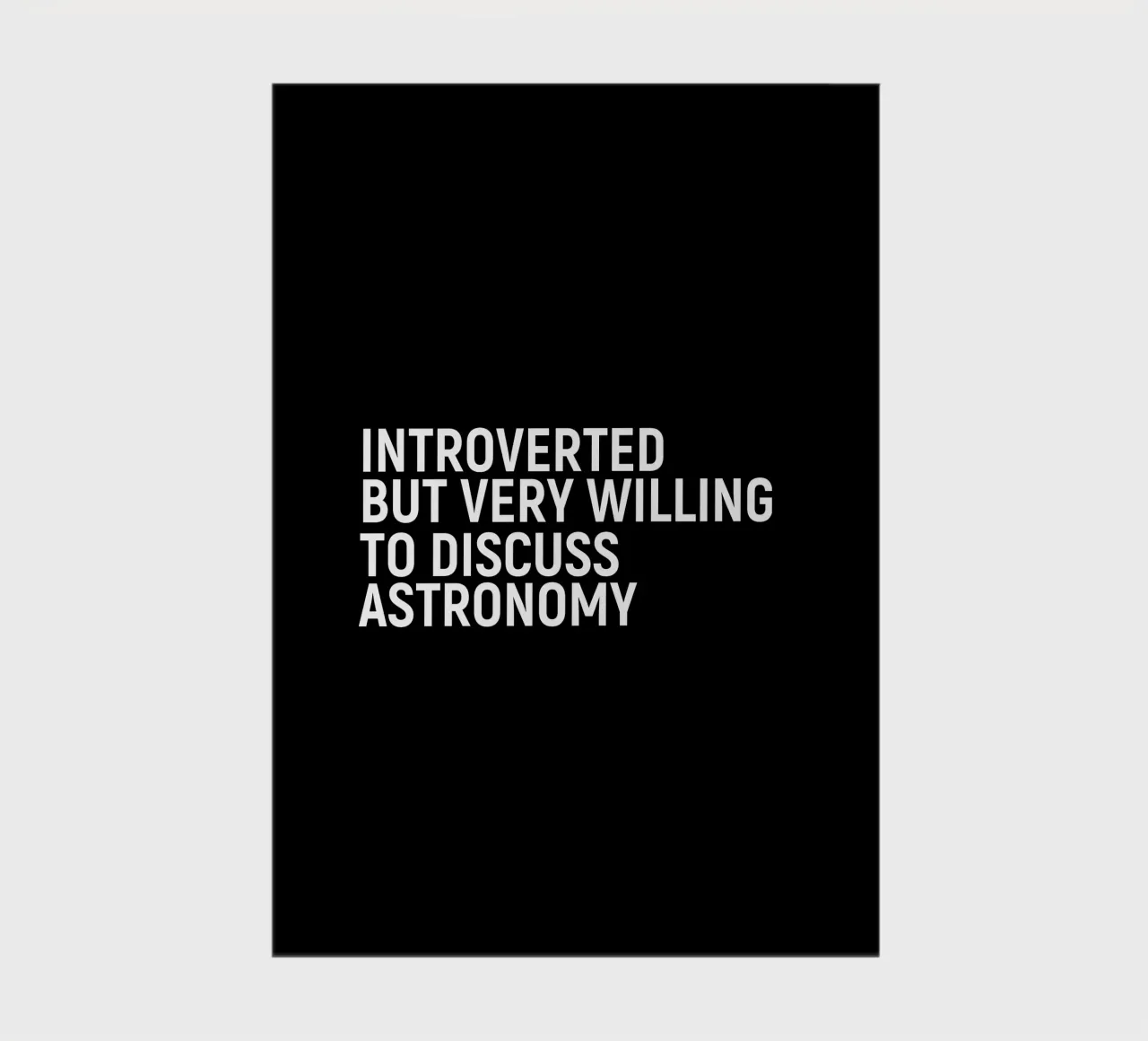Introverted but very willing to discuss astronomy Notizbuch von happieeagle