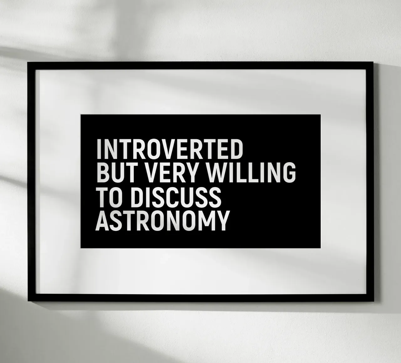 Introverted but very willing to discuss astronomy poster da happieeagle