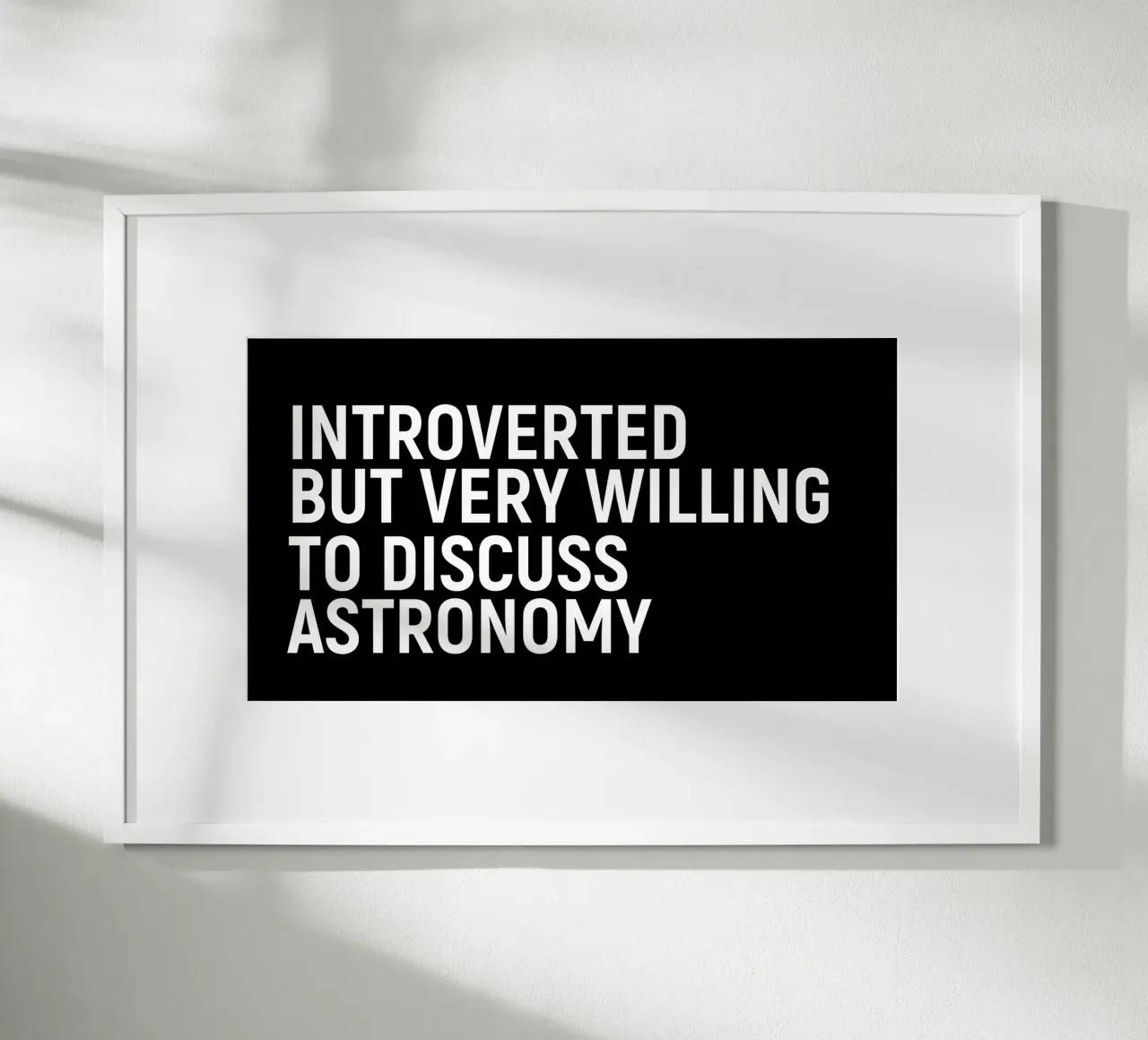 Introverted but very willing to discuss astronomy Poster von happieeagle