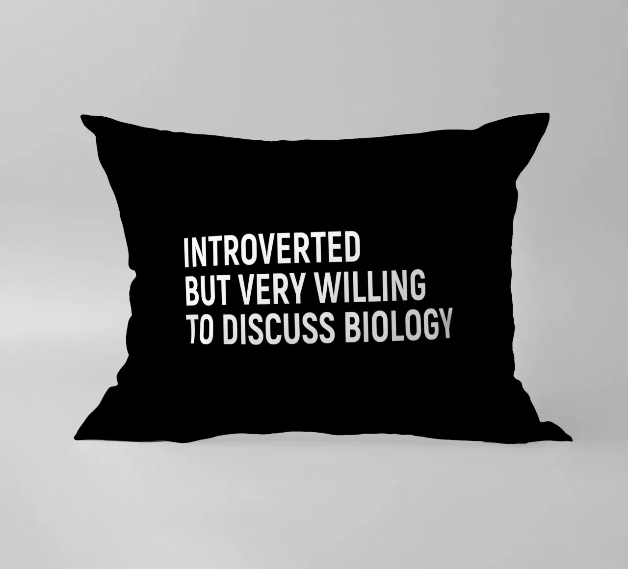 Introverted but very willing to discuss biology cuscino da happieeagle