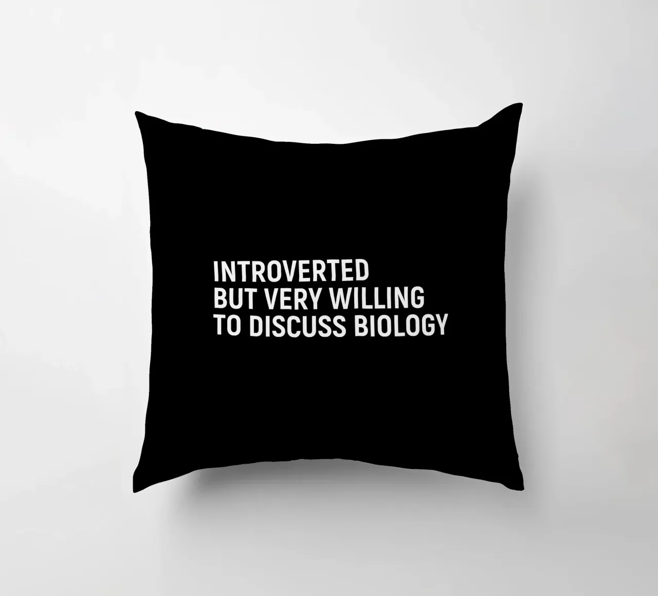 Introverted but very willing to discuss biology cojín de happieeagle