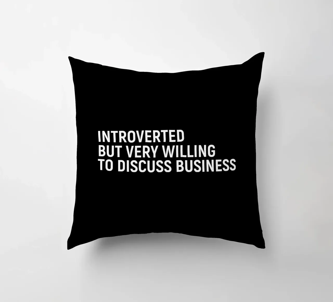 Introverted but very willing to discuss business cuscino da happieeagle