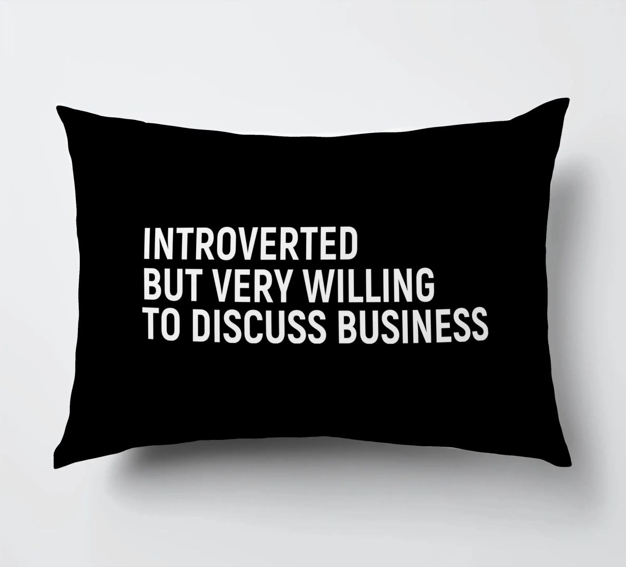 Introverted but very willing to discuss business cuscino da happieeagle