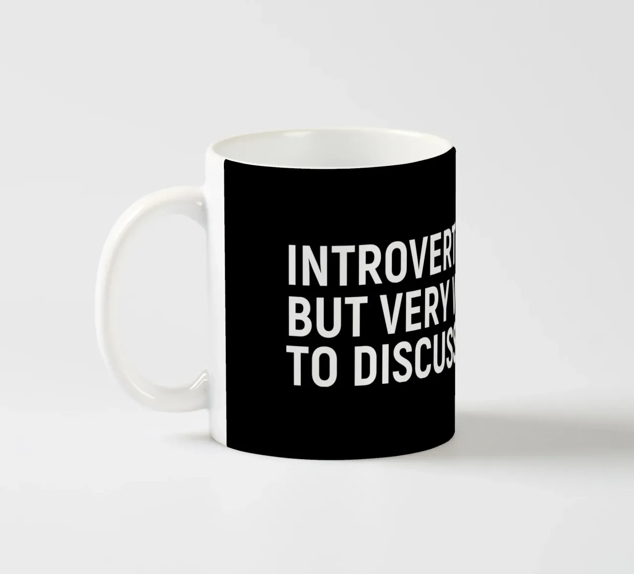 Introverted but very willing to discuss business Keramik Tasse von happieeagle