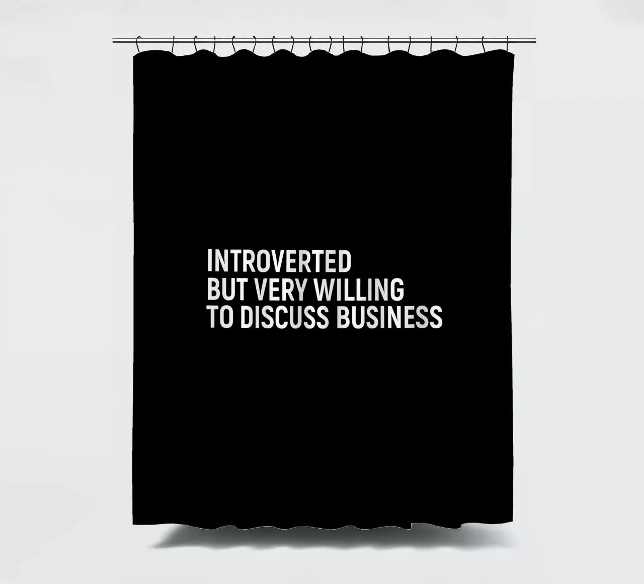 Introverted but very willing to discuss business cortina de baño de happieeagle