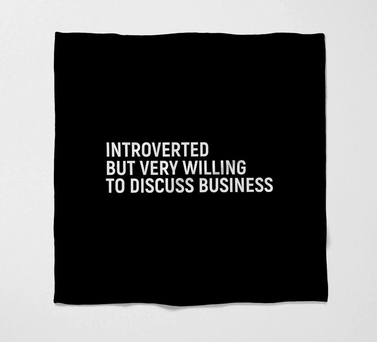 Introverted but very willing to discuss business coperta in pile da happieeagle