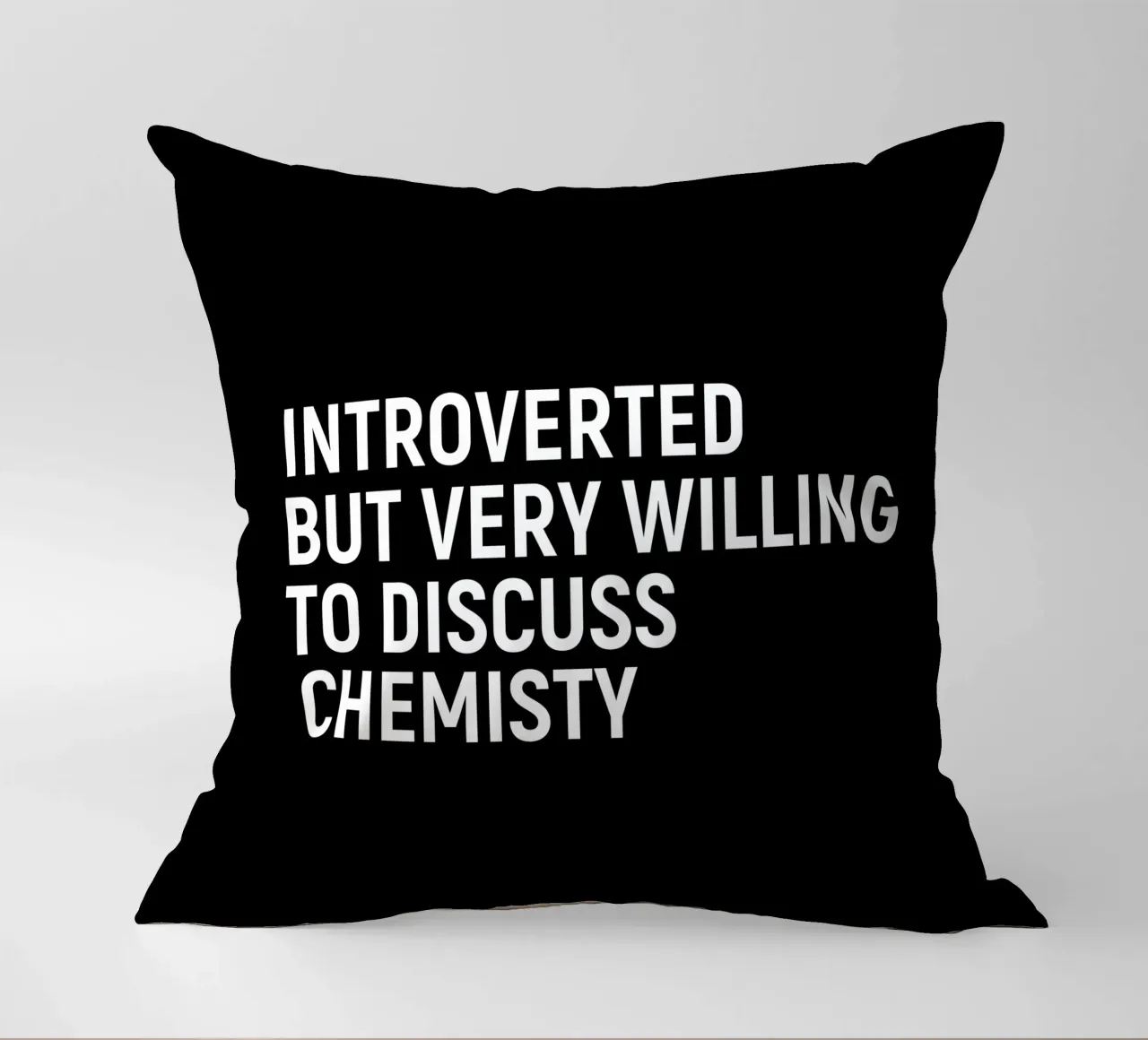 Introverted but very willing to discuss chemistry cuscino da happieeagle