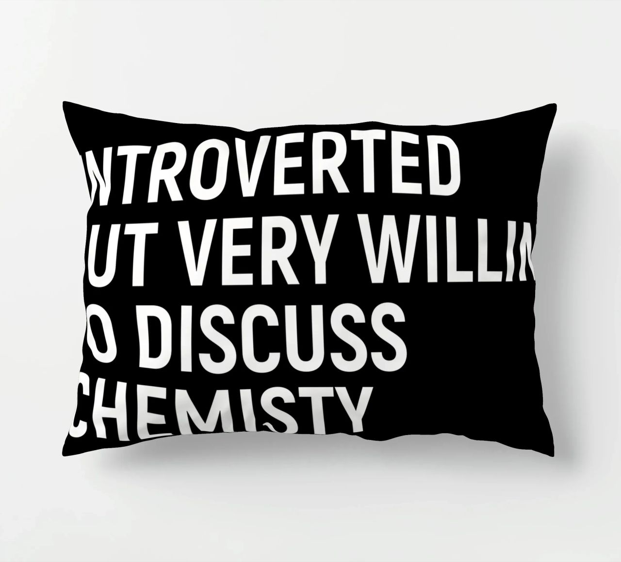 Introverted but very willing to discuss chemistry cuscino da happieeagle