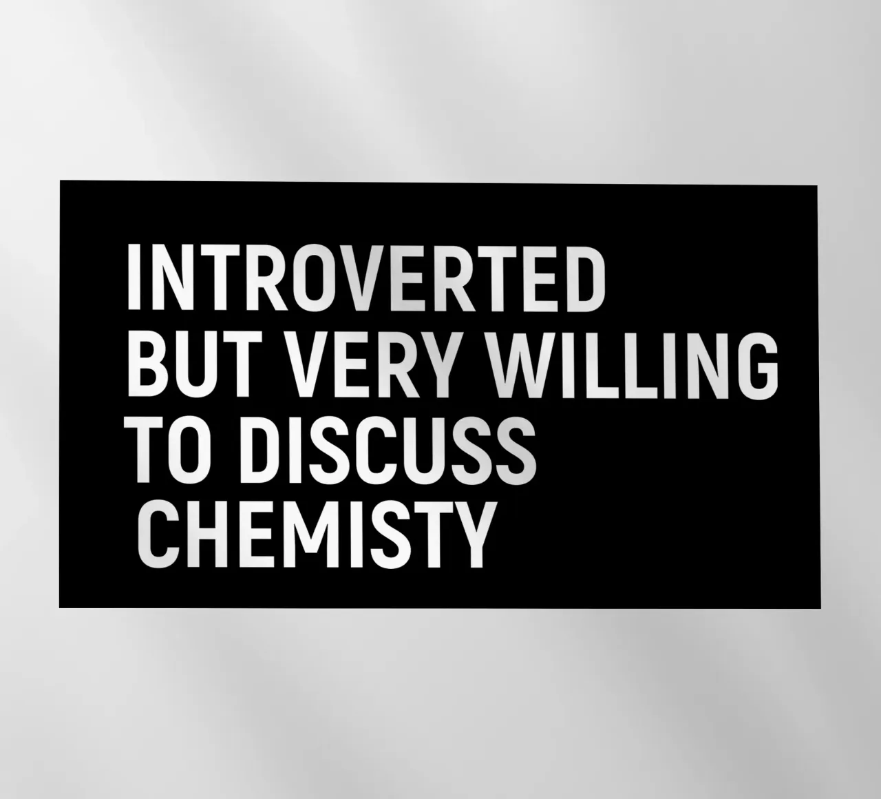 Introverted but very willing to discuss chemistry pellicola backlit da happieeagle