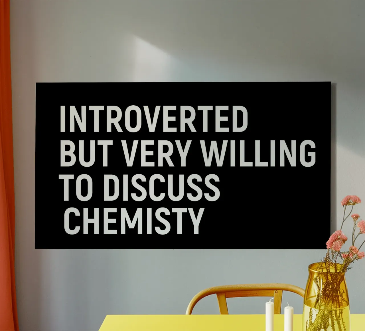Introverted but very willing to discuss chemistry tela da happieeagle