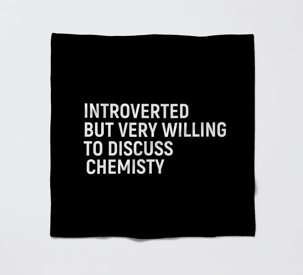 Introverted but very willing to discuss chemistry coperta in pile da happieeagle