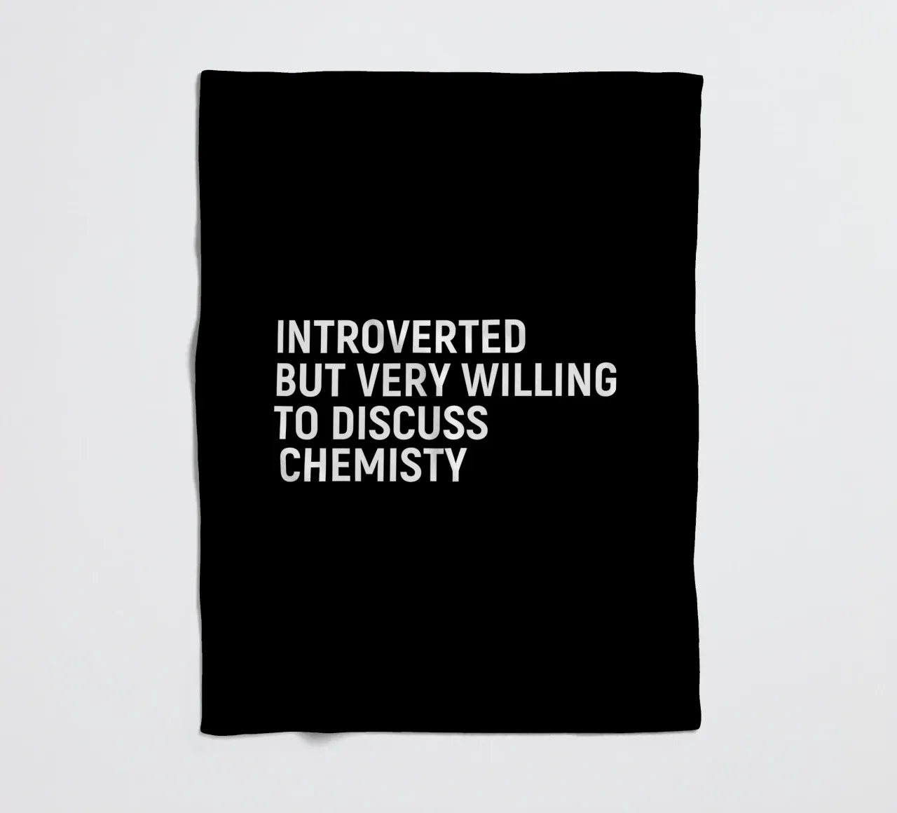 Introverted but very willing to discuss chemistry coperta in pile da happieeagle