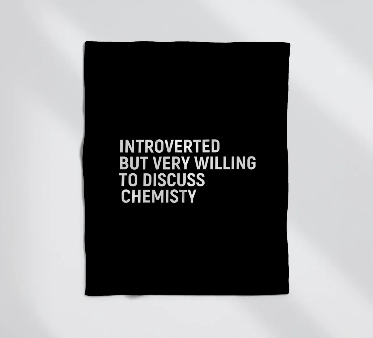 Introverted but very willing to discuss chemistry coperta in pile da happieeagle