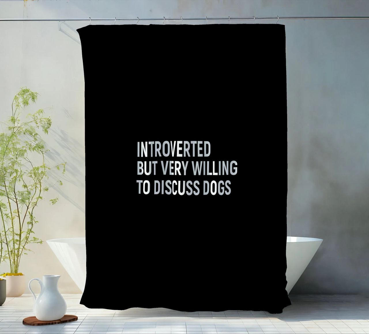 Introverted but very willing to discuss dogs tenda da doccia da happieeagle