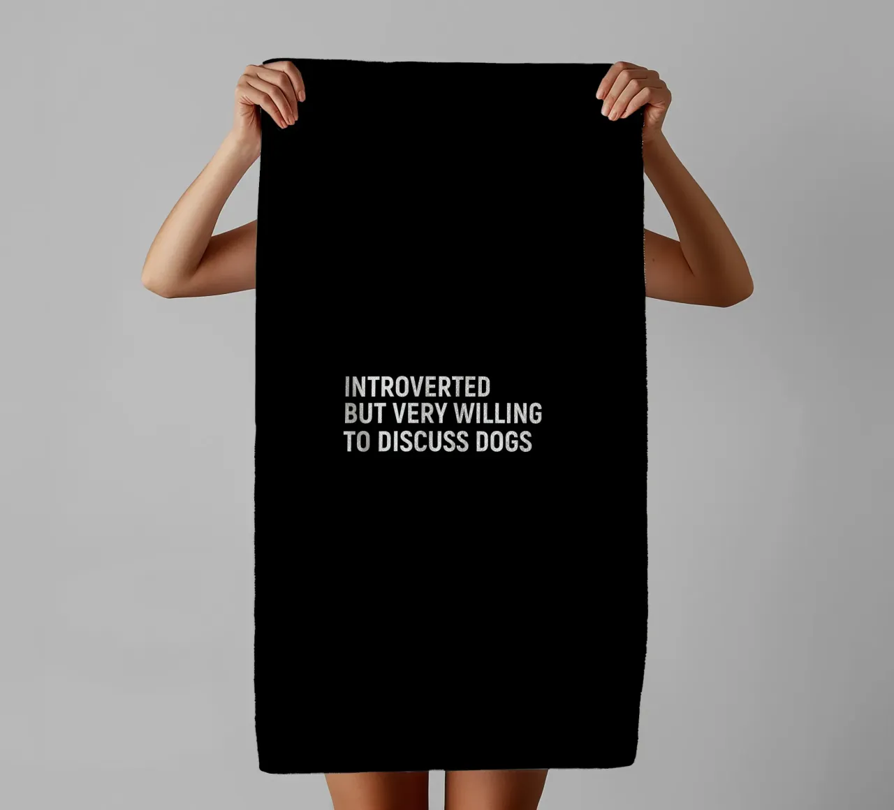 Introverted but very willing to discuss dogs towel by happieeagle
