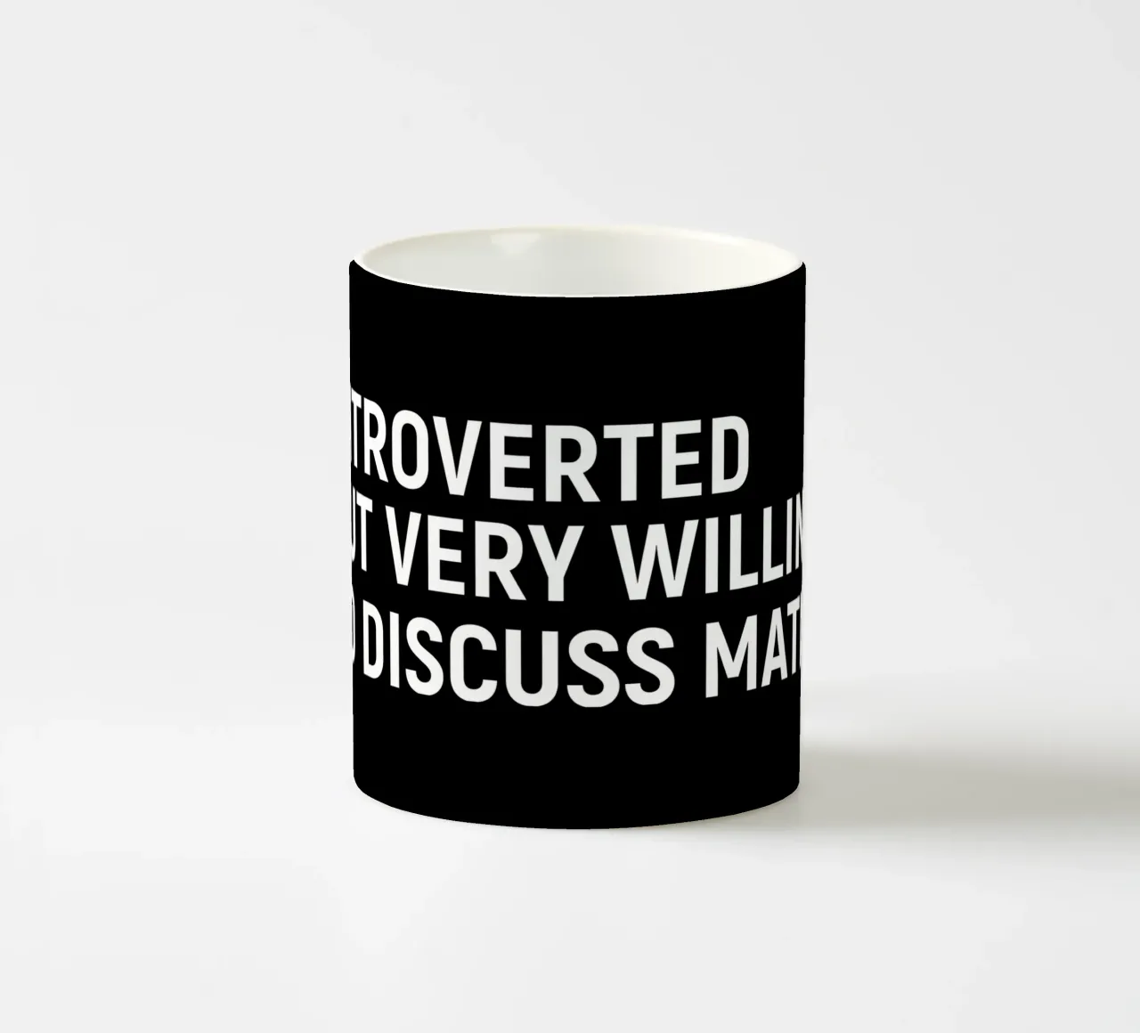 Introverted but very willing to discuss maths Keramik Tasse von happieeagle
