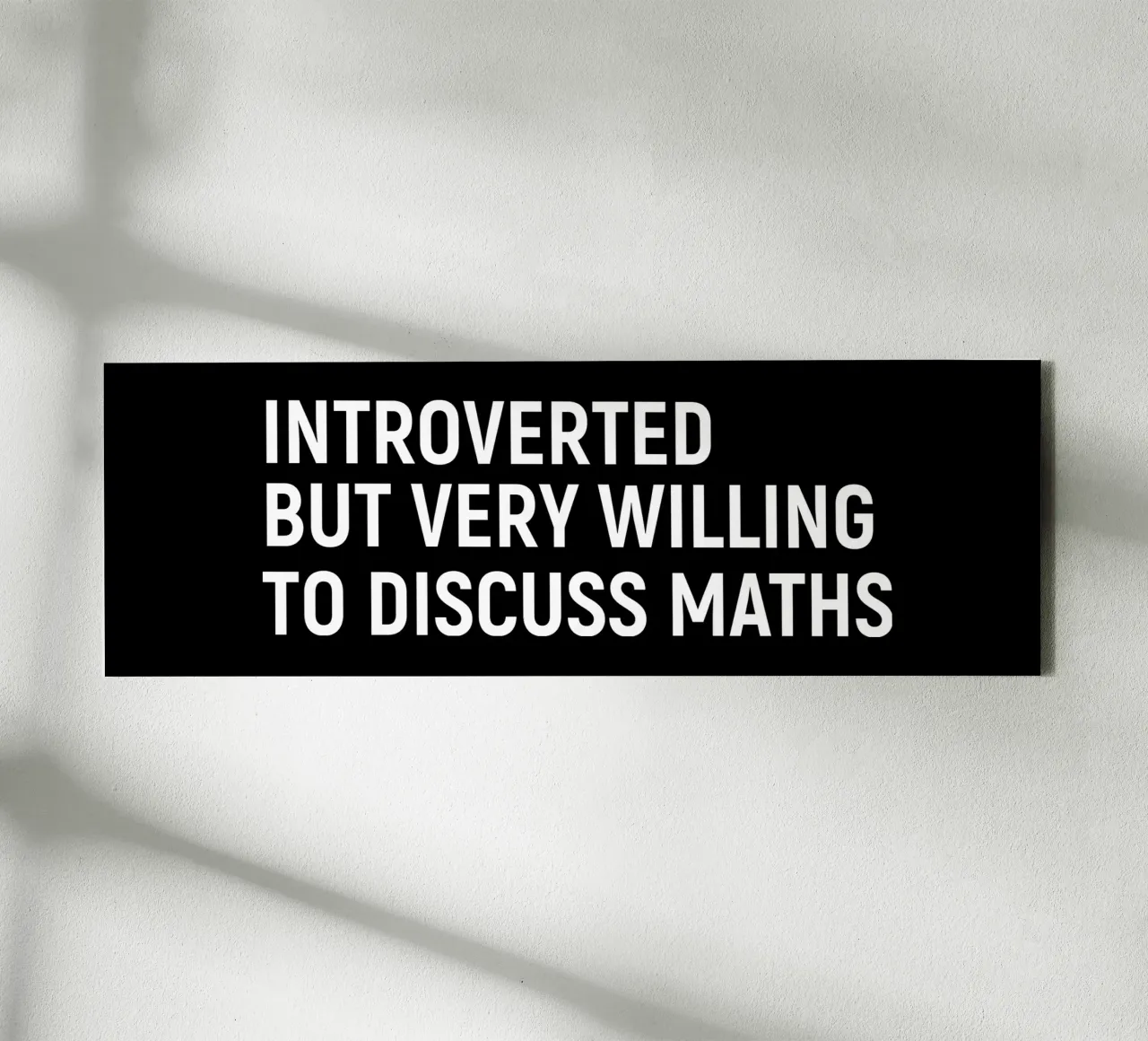 Introverted but very willing to discuss maths tela da happieeagle